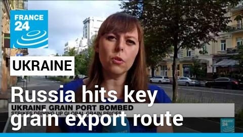 Russia hits key Ukraine grain export route near Romania